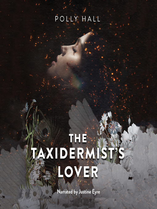Title details for The Taxidermist's Lover by Polly Hall - Available